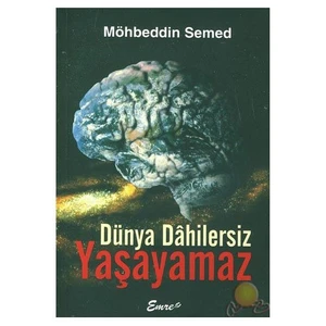 Dünya Dahilersiz Yaşayamaz