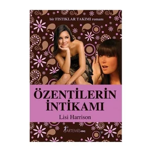 ÖZENTİLERİN İNTİKAMI