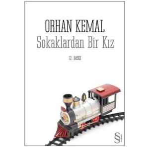 Sokaklardan Bir Kız - Orhan Kemal