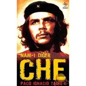 Nam-ı Değer Che - Paco Ignacio Taibo II