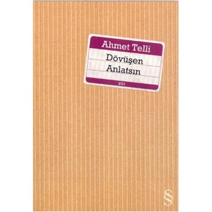 Dövüşen Anlatsın - Ahmet Telli