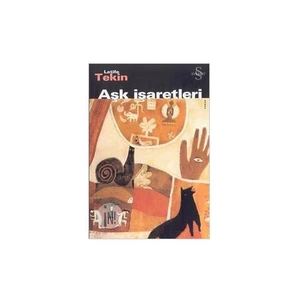 Aşk İşaretleri - Latife Tekin
