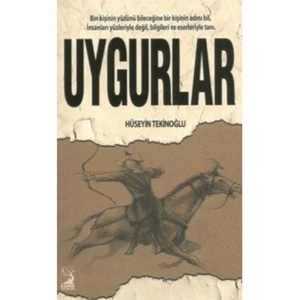 Uygurlar-Hüseyin Tekinoğlu