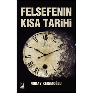 Felsefenin Kısa Tarihi-Nogay Kerimoğlu