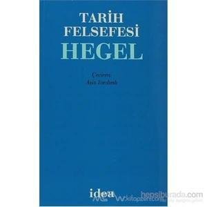 Tarih Felsefesi-Georg Wilhelm Friedrich Hegel