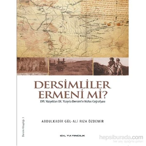 Dersimliler Ermeni Mi ?-Abdulkadir Gül