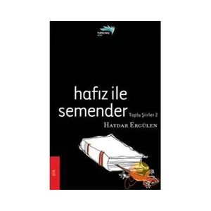 Hafız İle Semender-Haydar Ergülen