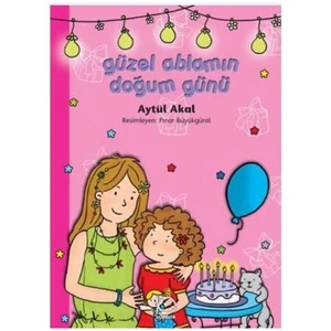 Güzel Ablamın Doğum Günü