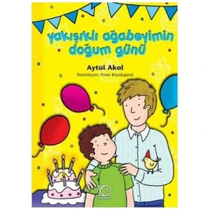 Yakışıklı Ağabeyimin Doğum Günü