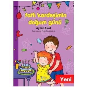 Tatlı Kardeşimin Doğum Günü