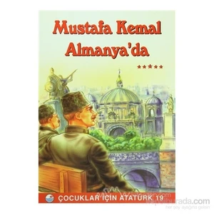Mustafa Kemal Almanya'Da-Mehmet Hengirmen