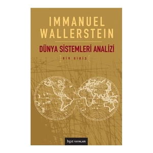 Dünya Sistemleri Analizi - Immanuel Wallerstein