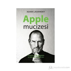 Apple Mucizesi-Adam Lashinsky