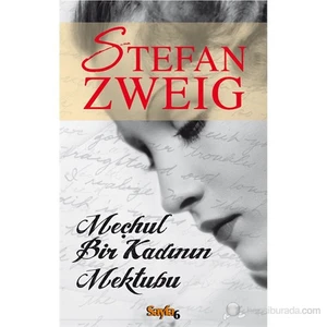 Meçhul Bir Kadının Mektubu - Stefan Zweig