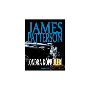 Londra Köprüleri   - James Patterson