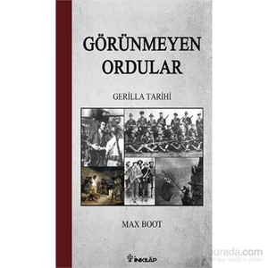 Görünmeyen Ordular - Gerilla Tarihi - Max Boot