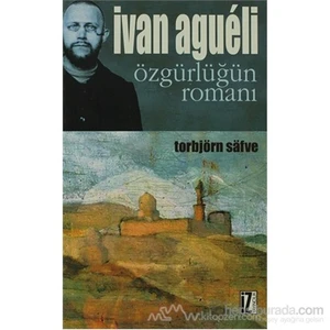 Ivan Agueli: Özgürlüğün Romanı-Torbjörn Safve