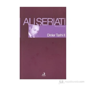 Dinler Tarihi 2-Ali Şeriati