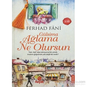 Gülsima Ağlama Ne Olursun - Ferhad Fani