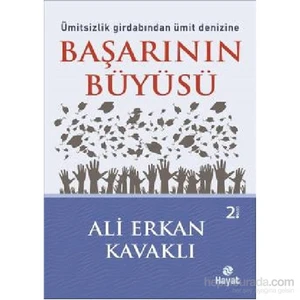 Başarının Büyüsü - Ali Erkan Kavaklı