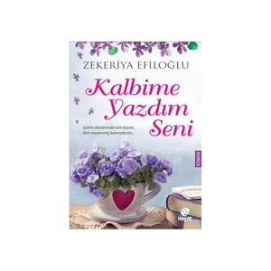 Kalbime Yazdım Seni - Zekeriya Efiloğlu