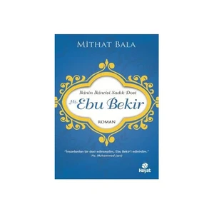 Hz. Ebu Bekir - Mithat Bala