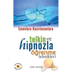 Telkin ve Hipnozla Öğrenme Teknikleri - Adil Maviş