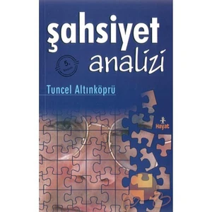 Şahsiyet Analizi - Tuncel Altınköprü