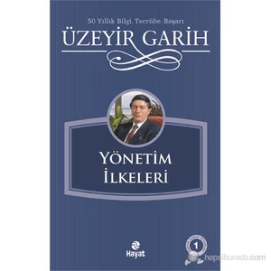 Yönetim İlkeleri - Üzeyir Garih