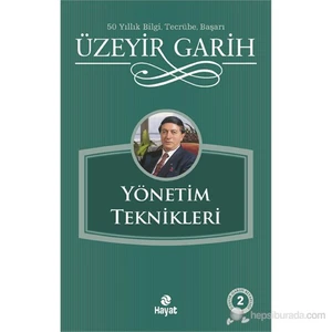 Yönetim Teknikleri - Üzeyir Garih