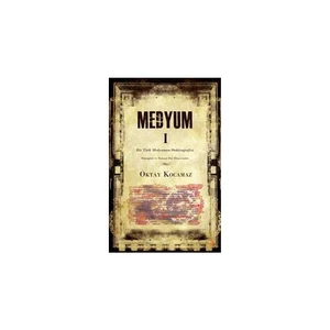 Medyum 1-Oktay Kocamaz