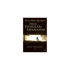 Kusura Bakma Özgürlüğüm, Hala Yıldızları Sayamadım-Anıl Büçkün