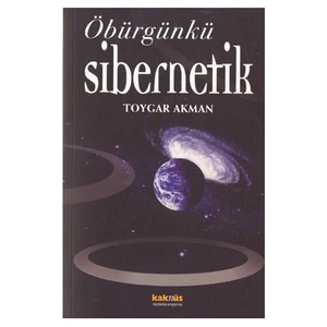 Öbürgünkü Sibernetik