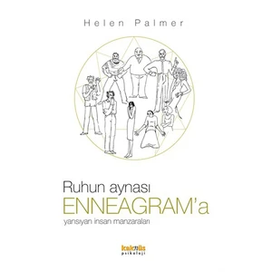 Ruhun Aynası Enneagram’A Yansıyan İnsan Manzaraları-Helen Palmer