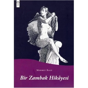 Bir Zambak Hikâyesi - Mehmet Rauf