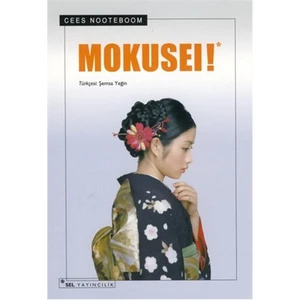 Mokusei! - Cees Nooteboom