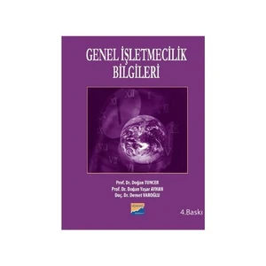 Genel İşletmecilik Bilgileri - Doğan Yaşar Ayhan