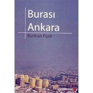 Burası Ankara-Kurthan Fişek