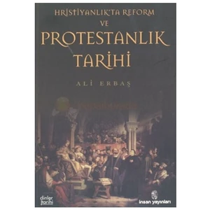 Hristiyanlık'Ta Reform Ve Protestanlık Tarihi-Ali Erbaş