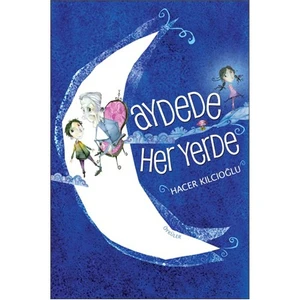 Aydede Her Yerde - Hacer Kılcıoğlu