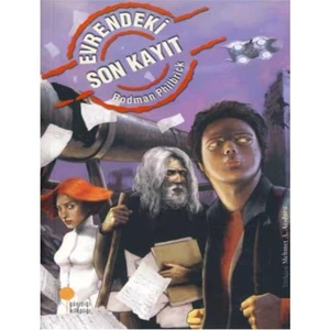 Evrendeki Son Kayıt - Rodman Philbrick