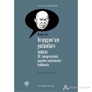 Hruşçov'Un Yalanları-Grover Furr