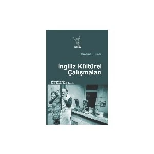 İngiliz Kültürel Çalışmaları-Graeme Turner