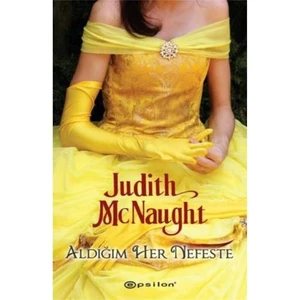 Aldığım Her Nefeste - Judith McNaught
