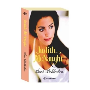 Seni Beklerken - Judith McNaught