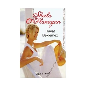 Hayat Beklemez - Sheila O'Flanagan