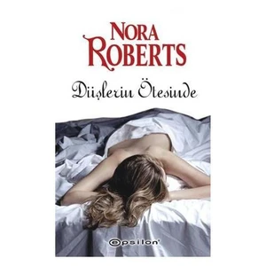 Düşlerin Ötesinde - Nora Roberts