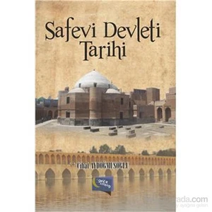 Safevi Devleti Tarihi - Cihat Aydoğmuşoğlu