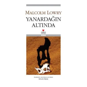 Yanardağın Altında - Malcolm Lowry