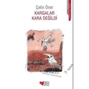 Kargalar Kara Değildi